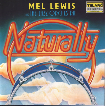 Mel Lewis And The Jazz Orchestra : Naturally! (CD, Album, RE)