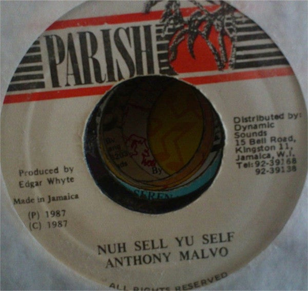 Anthony Malvo : Nuh Sell Yu Self (7")