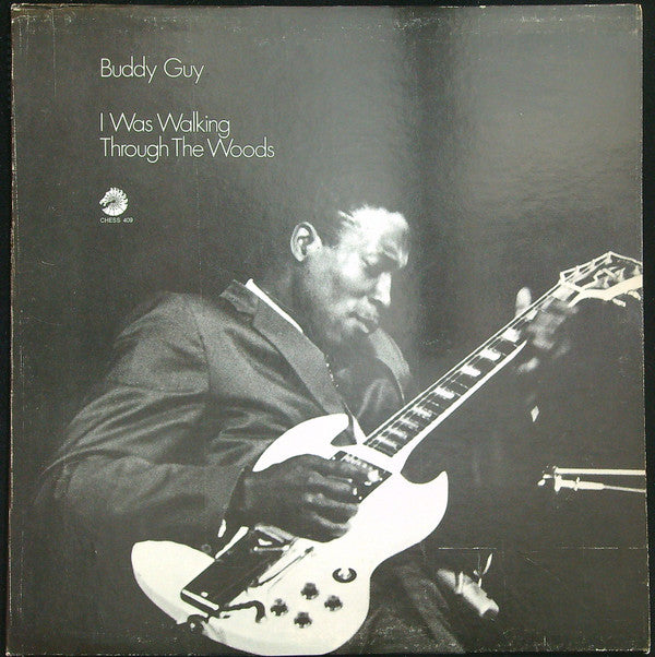 Buddy Guy : I Was Walking Through The Woods (LP, Comp, RE)