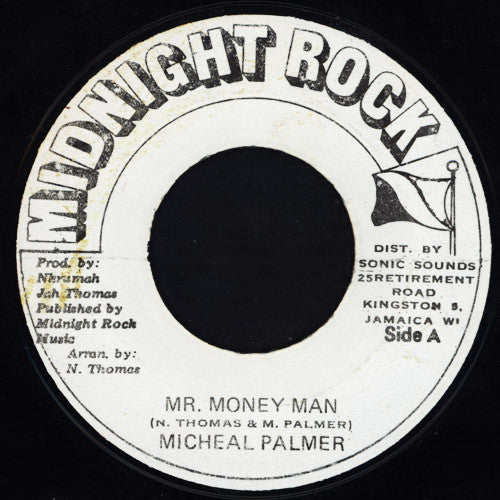 Micheal Palmer* : Mr. Money Man (7")