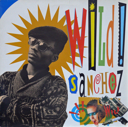 Sanchez : Wild Sanchez (LP, Album)