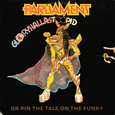 Parliament : GloryHallaStoopid (Pin The Tale On The Funky) (LP, Album, Gat)