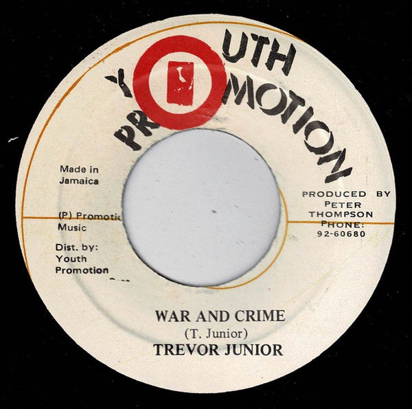 Trevor Junior : War And Crime (7")