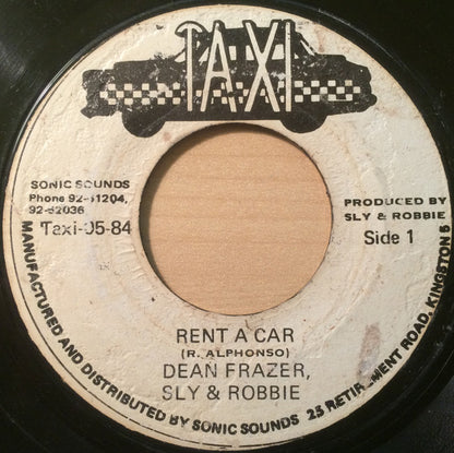 Dean Frazer* / Sly & Robbie : Rent A Car (7")