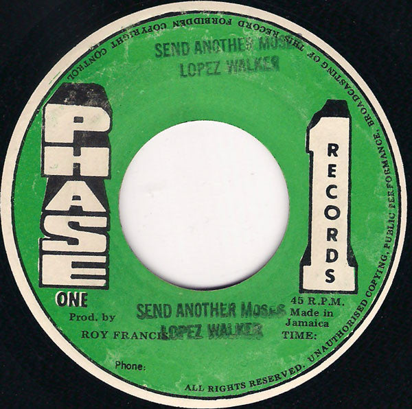 Lopez Walker : Send Another Moses (7")