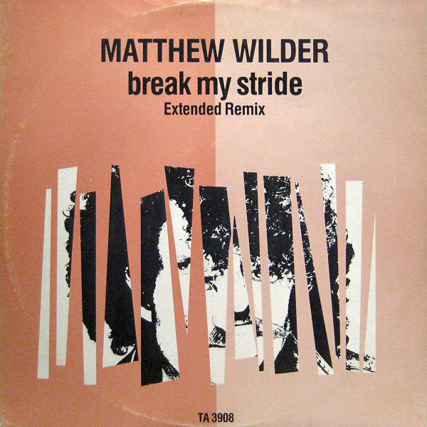 Matthew Wilder : Break My Stride (Extended Remix) (12")