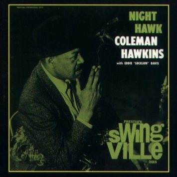 Coleman Hawkins With Eddie "Lockjaw" Davis : Night Hawk (CD, Album, RE, RM, Dig)