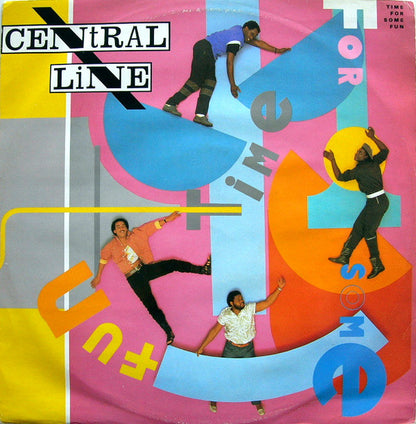 Central Line : Time For Some Fun (12")