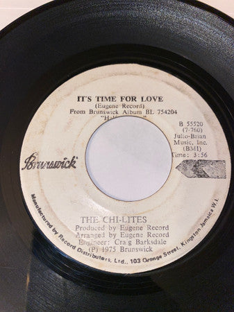 The Chi-Lites : Here I Am / It's Time For Love (7")