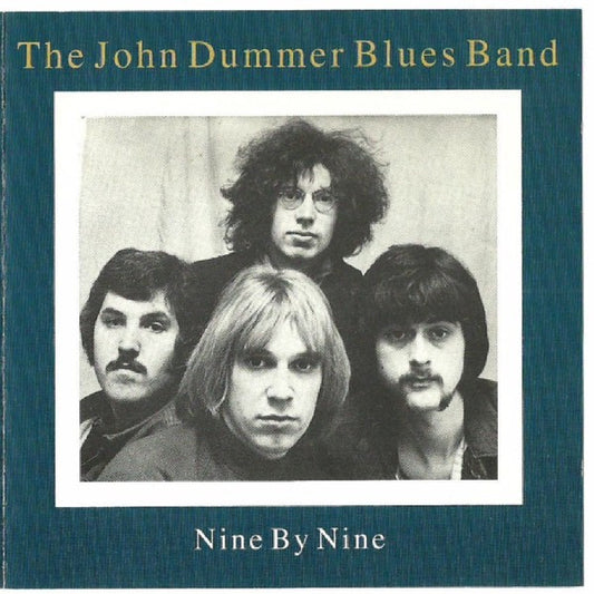 John Dummer Blues Band : Nine By Nine (CD, Comp)