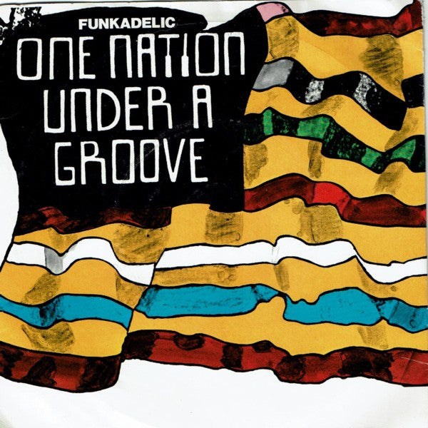 Funkadelic : One Nation Under A Groove (7")