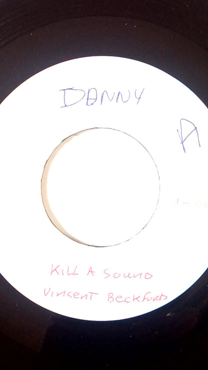 Vincent Beckford : Kill A Sound (7", W/Lbl)