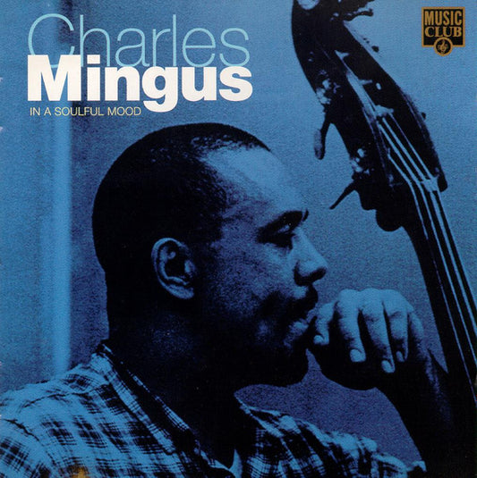 Charles Mingus : In A Soulful Mood (CD, Comp)