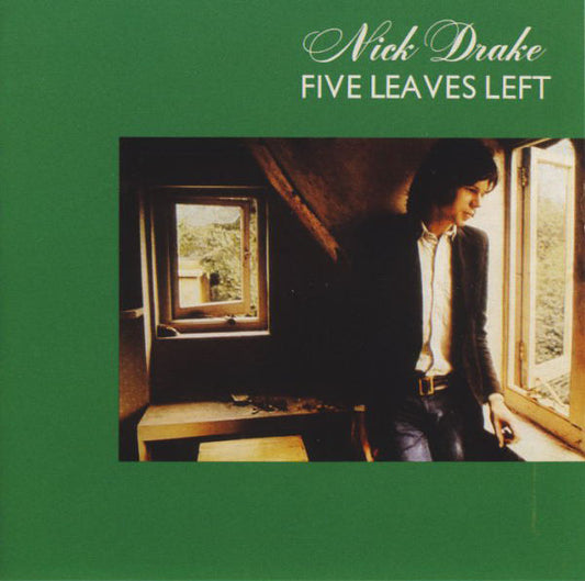 Nick Drake : Five Leaves Left (CD, Album, RE, RM)