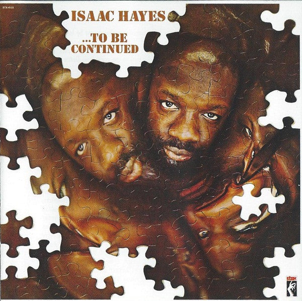 Isaac Hayes : ...To Be Continued (CD, Album, RE, RM)