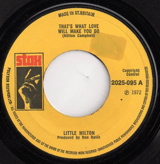 Little Milton : That's What Love Will Make You Do (7")