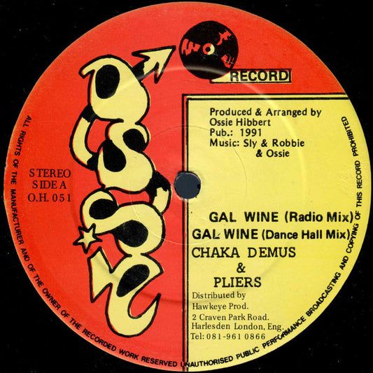 Chaka Demus & Pliers : Gal Wine (12")