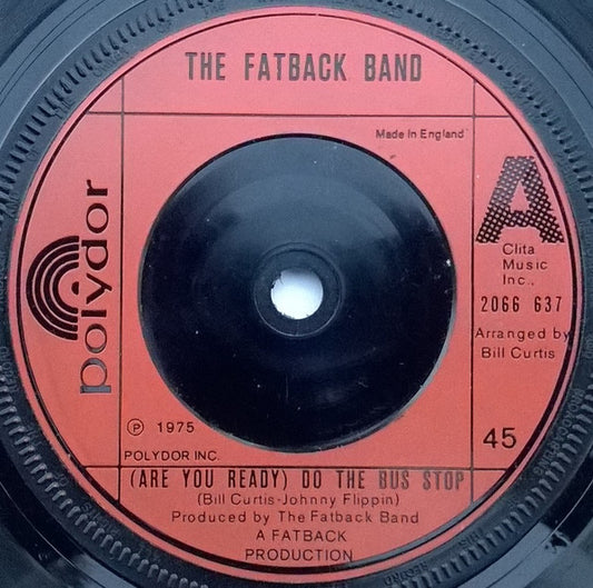 The Fatback Band : (Are You Ready) Do The Bus Stop (7", Single)