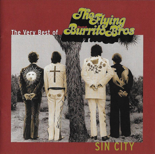 The Flying Burrito Bros : Sin City The Very Best Of The Flying Burrito Bros (CD, Comp, RE)