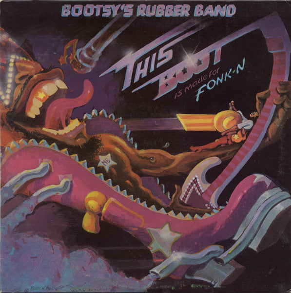 Bootsy's Rubber Band : This Boot Is Made For Fonk-n (LP, Album, Los)