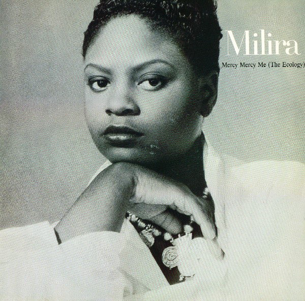 Milira : Mercy Mercy Me (The Ecology) (12")