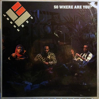 Loose Ends : So Where Are You? (LP, Album)