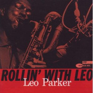 Leo Parker : Rollin' With Leo (CD, Album, RE, RM)