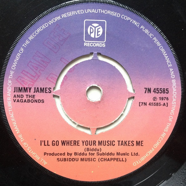 Jimmy James And The Vagabonds* : I'll Go Where Your Music Takes Me (7", Single, Pus)