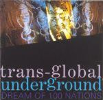 Transglobal Underground : Dream Of 100 Nations (2xLP, Album)