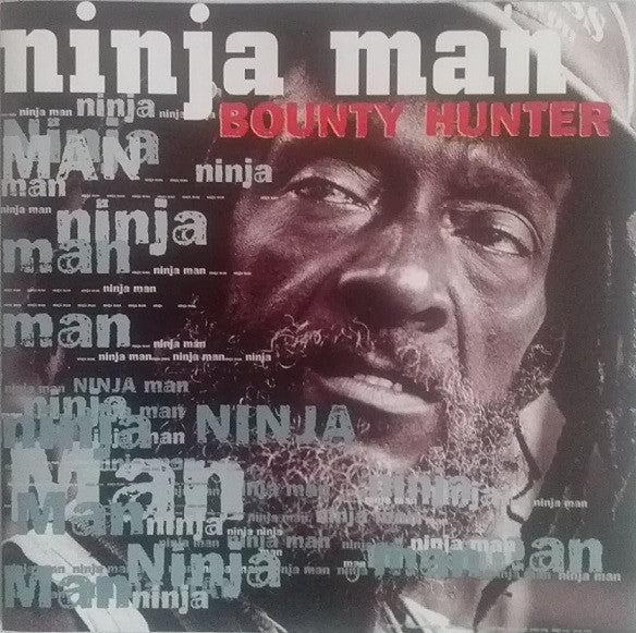 Ninjaman : Bounty Hunter (CD, Album, RE)