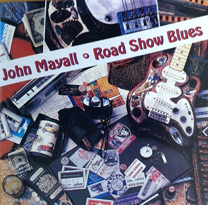 John Mayall : Road Show Blues (CD, Album, RE)