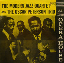 The Modern Jazz Quartet And The Oscar Peterson Trio : At The Opera House (LP, RE)