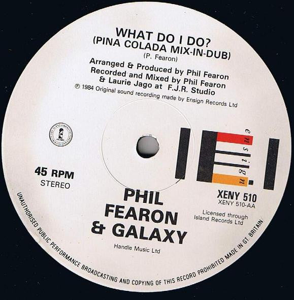 Phil Fearon & Galaxy : What Do I Do? (Carnival Mix c/w Mix-In-Dub) (12", Single)