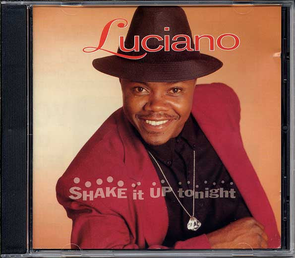 Luciano (2) : Shake It Up Tonight (CD, Album)