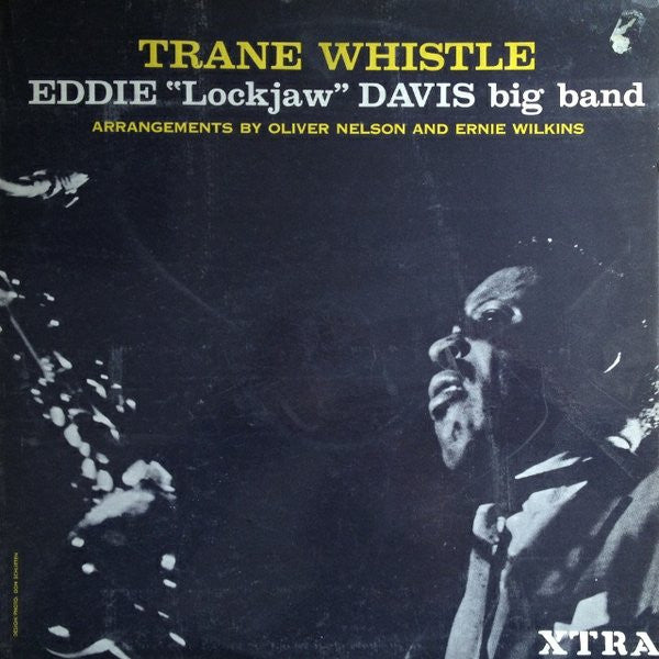 Eddie "Lockjaw" Davis Big Band : Trane Whistle (LP, Mono, RE)