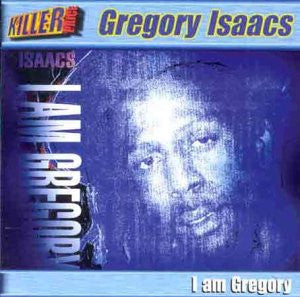 Gregory Isaacs : I Am Gregory (CD, Album, RE)