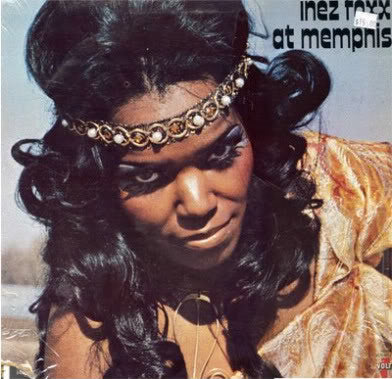 Inez Foxx : Inez Foxx At Memphis (LP, Album)