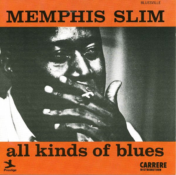 Memphis Slim : All Kinds Of Blues (CD, Album, RE)