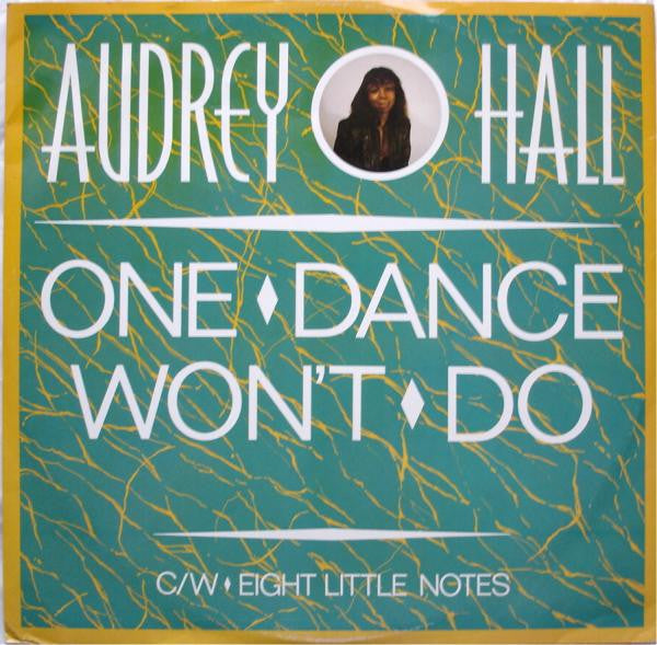 Audrey Hall : One Dance Won't Do (12", Single)