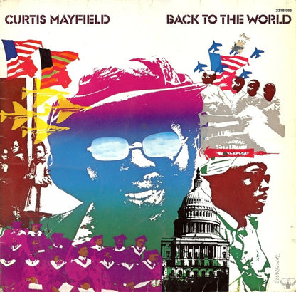 Curtis Mayfield : Back To The World (LP, Album)