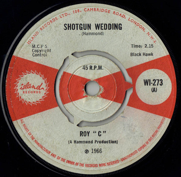 Roy "C"* : Shotgun Wedding (7", Single, 3-P)