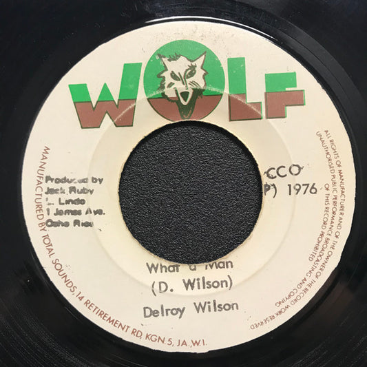 Delroy Wilson : What A Man (7")