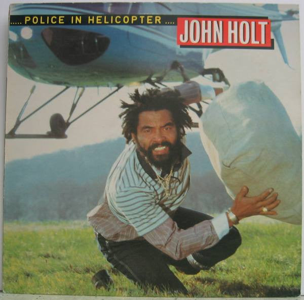 John Holt : Police In Helicopter (LP, Album)