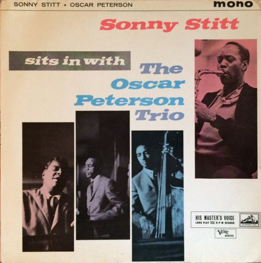 Sonny Stitt With The Oscar Peterson Trio : Sonny Stitt Sits In With The Oscar Peterson Trio (LP, Album, Mono)