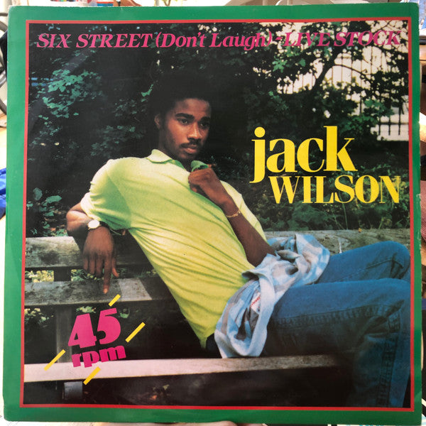 Jack Wilson (2) : Six Street (Don't Laugh) (12")