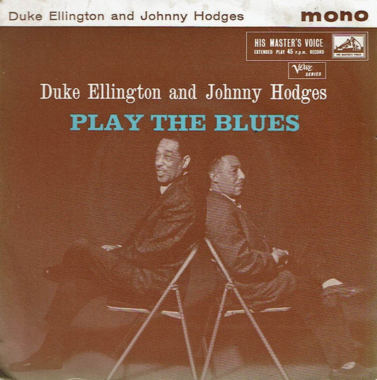 Duke Ellington And Johnny Hodges : Play The Blues (7", EP)