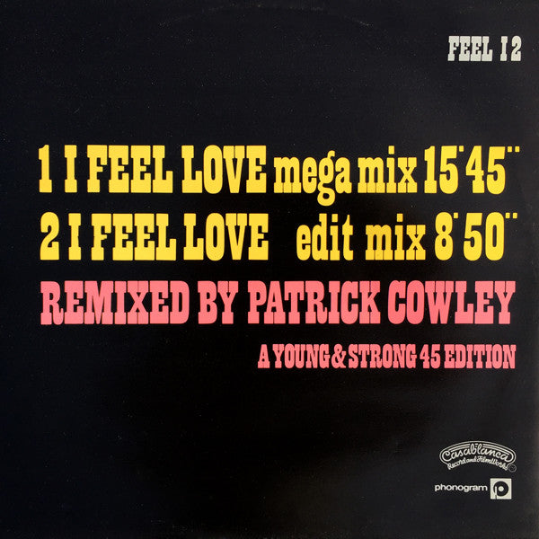 Donna Summer : I Feel Love (Special New Version) (15 Min Remix By Patrick Cowley) (12", Single)