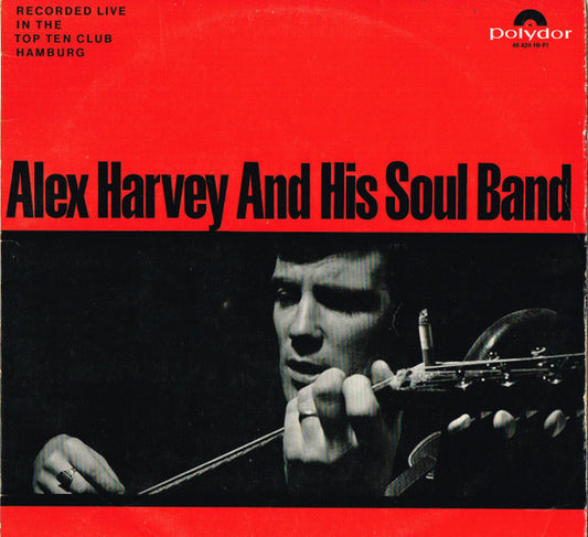 Alex Harvey & His Soul Band : Alex Harvey & His Soul Band (LP, Album, Mono)