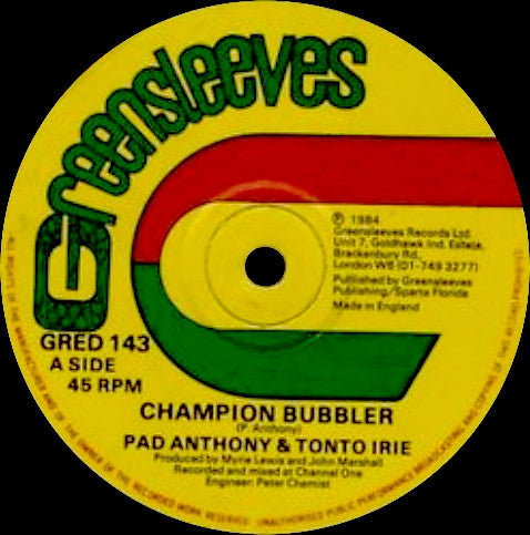 Pad Anthony & Tonto Irie : Champion Bubbler / See Dem A Come (12")