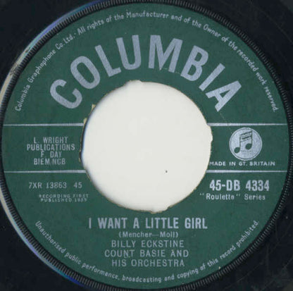 Billy Eckstine & Count Basie And His Orchestra* : I Want A Little Girl / Lonesome Lover Blues (7", Single)